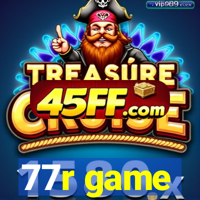 77r game